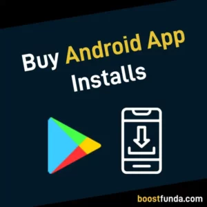 Buy Real Android App Installs